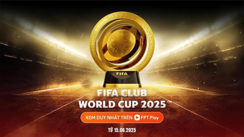 3 trải nghiệm đặc biệt khi xem FIFA Club World Cup 2025™ trên FPT Play- Ảnh 2. 3 trải nghiệm đặc biệt khi xem FIFA Club World Cup 2025™ trên FPT Play- Ảnh 2.